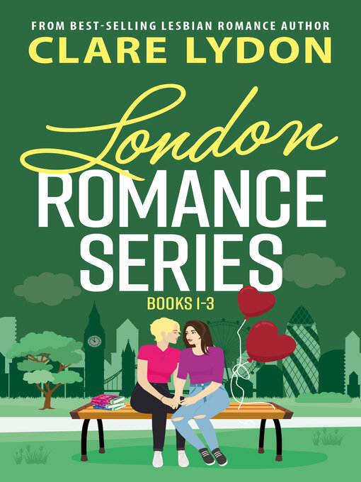 Title details for London Romance Series, Books 1-3 by Clare Lydon - Available